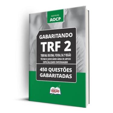 Imagem de Caderno TRF 2 - Técnico Judiciário Área de Apoio Especializado - Enfer