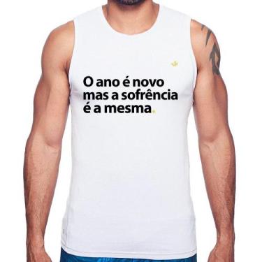 Imagem de Regata O ano é novo mas a sofrência é a mesma - Foca na Moda, Branco, 