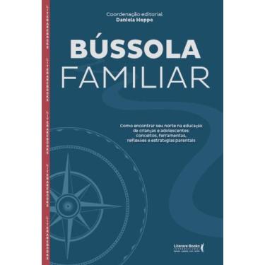Imagem de Bússola familiar: como encontrar seu norte na educação de crianças e a