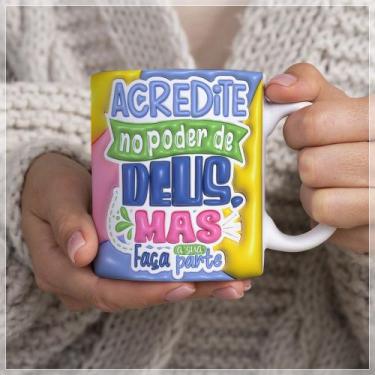 Imagem de Caneca Acredite no Poder de Deus - Mensagem Inspiradora - Amo Canecas