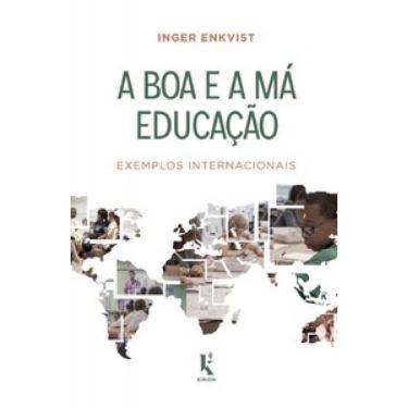 Imagem de A Boa E A Má Educação: Exemplos Internacionais