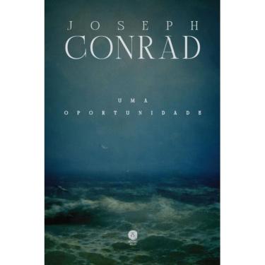 Imagem de Uma oportunidade ( Joseph Conrad )