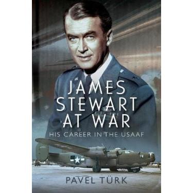 Imagem de James Stewart at War: His Career in the Usaaf