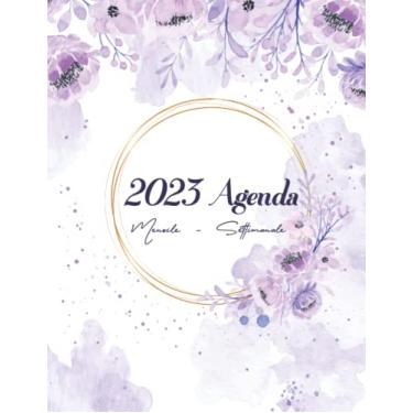Imagem de 2023 Agenda - Mensile - Settimanale: Planner mensile/settimanale 2023 | gennaio 2023 - dicembre 2023 | 12 mesi con ferie | Agenda Calendario Organizzatore