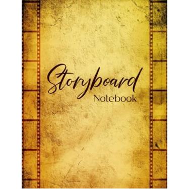 Imagem de Storyboard Notebook: Storyboard Notebook for Directors, Animators, or Storytellers | Draw Out Your Vision of Your Movie, Comic Book, or Storyline - Vintage-Style Cover Design