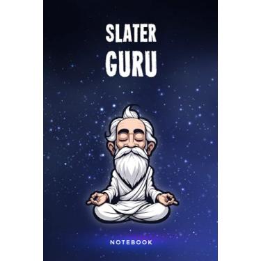 Imagem de Slater Guru: Customized 100 Page Lined Notebook Journal Gift For A Slater : Much Better Than A Throw Away Greeting Or Birthday Card.