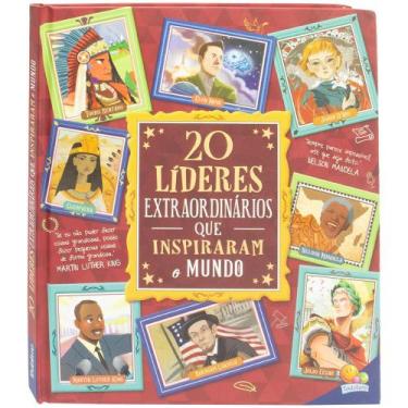 Imagem de Livro - Histórias Extraordinárias: 20 Líderes Extraordinários que insp