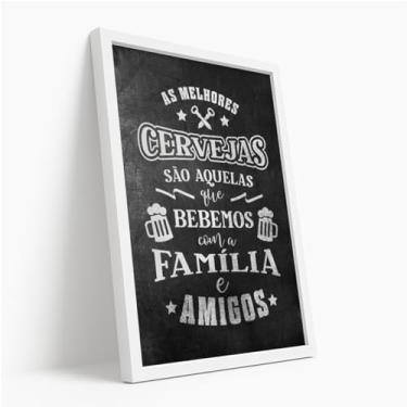 Imagem de Quadro Decorativo Cerveja Família Amigos Com Moldura Frase Churrasco Bar Divertida Bebida Alegria Preto Branco Caneca Criativo Felicidade