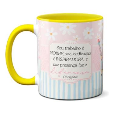 Imagem de Caneca Professor Seu Trabalho É Nobre Xícara Frase Criativa (Amarela)