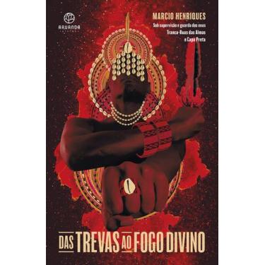 Imagem de Livro - Das trevas ao fogo divino