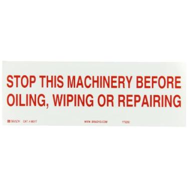 Imagem de Brady 88317 Máquina de poliéster autoadesiva e placa operacional, 8 1/5.1 cm x 25.4 cm, legenda "Stop This Machinery Before Oiling, Wiping Or Repairing"