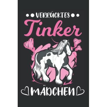 Imagem de Tinker Notizbuch: Verrücktes Tinker Mädchen / 6x9 Zoll / 120 linierte Seiten
