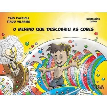 Imagem de Livro - O menino que descobriu as cores