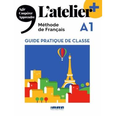 Imagem de Livro - Atelier+ A1 - Guide Pedagogique - Edition 2022, 1, 21 x 28