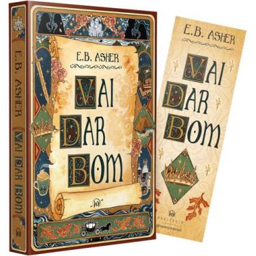 Imagem de Livro - Vai dar bom  Uma divertida romantasia sobre heróis em busca do