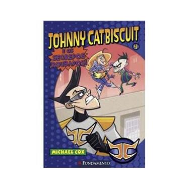 Imagem de Livro - Johnny Catbiscuit: e os Segredos Roubados! Volume 4