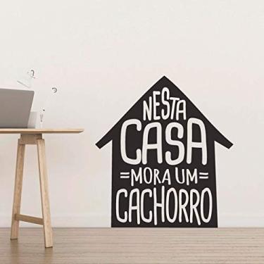 Imagem de Adesivo de parede frase Casa Cachorro 58cm x 65cm