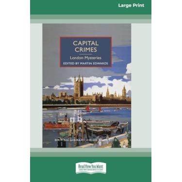 Imagem de Capital Crimes: London Mysteries [Large Print 16 Pt Edition]