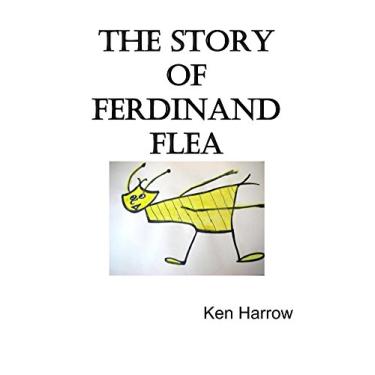 Imagem de The Story of Ferdinand Flea (English Edition)