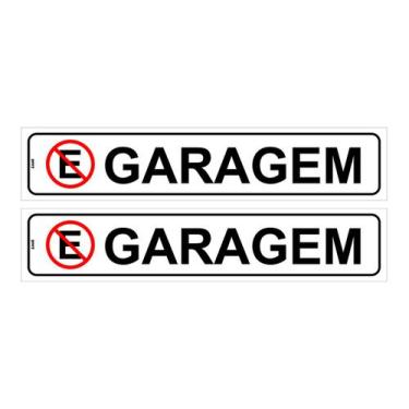Imagem de Kit 2 Placas de Sinalização Proibido Estacionar garagem PS 5x25cm Auto
