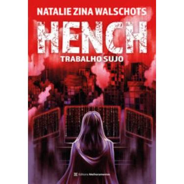 Imagem de Livro Hench Trabalho Sujo Natalie Zina Walschots
