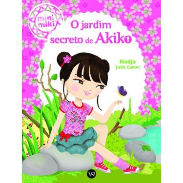 Imagem de Livro - O Jardim Secreto de Akiko (Coleção Minimiki)