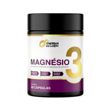 Imagem de 3 Magnésio Dimalato, Taurato e Quelato 60 Cápsulas - Energia do Corpo,