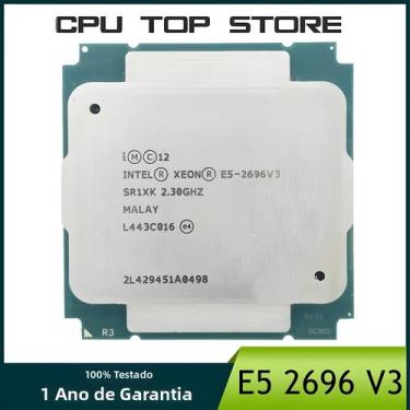 Imagem de Processador Intel Xeon E5 2696 V3 2,3 GHz 18 núcleos 135 W 2696V3 CPU 