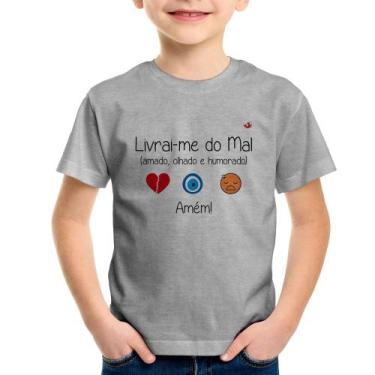 Imagem de Camiseta Infantil Livrai-Me Do Mal (Amado, Olhado E Humorado) - Foca N