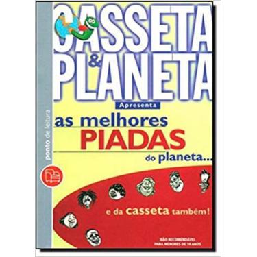 Imagem de Melhores piadas do planeta...e da casseta tambem! - - PONTO DE LEITURA