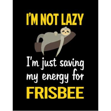 Imagem de Frisbee Funny Lazy Frisbee Notebook: Gardening Notebook