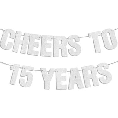 Imagem de Pré-amarrado - Faixa de glitter prata Cheers to 15 Years, decorações de feliz aniversário de 15 anos, decorações de aniversário de 15 anos