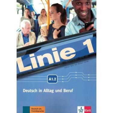 Imagem de Linie 1 A1.2 Kurs Und Ubungsbuch Mit Dvd-Rom