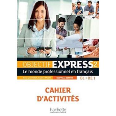 Imagem de Objectif Express 2 Cahier D´Activites + Cd Audio - Nouvelle Edition