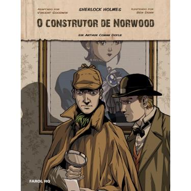 Imagem de Livro - Sherlock Holmes - O Construtor de Norwood - Sir Arthur Conan Doyle