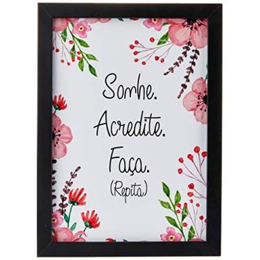 Imagem de Arte Maníacos Quadro Decorativo Sonhe. Acredite. Faça - 20x20cm (Moldura caixa em laca preta)