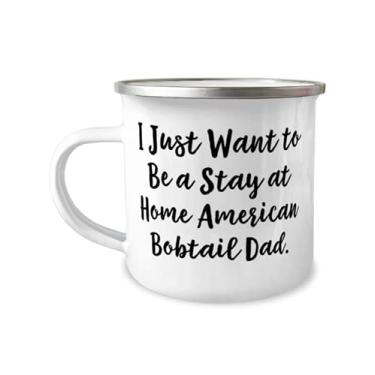 Imagem de Nice American Bobtail Cat Gifts, I Just Want to Be a Stay at Home American Bobtail Dad, American Bobtail Cat 355 ml Camper Mug From Friends