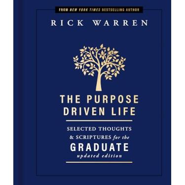 Imagem de The Purpose Driven Life: Selected Thoughts & Scriptures for the Graduate