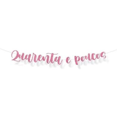 Imagem de Faixa Decorativa "Quarenta e Poucos" - Rosa Glitter - 1 unidade - Crom