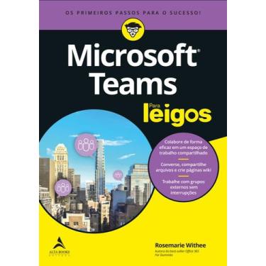 Imagem de Livro - Microsoft Teams Para Leigos