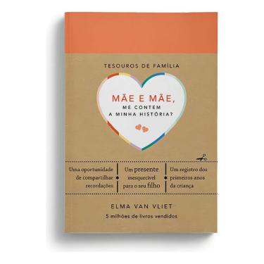 Imagem de Mãe e Mãe, Me Contem a Minha História?