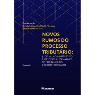 Imagem de Novos Rumos Do Processo Tributario: Judicial, Ad01