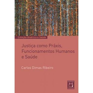 Imagem de Justiça Como Práxis, Funcionamentos Humanos E Saúde