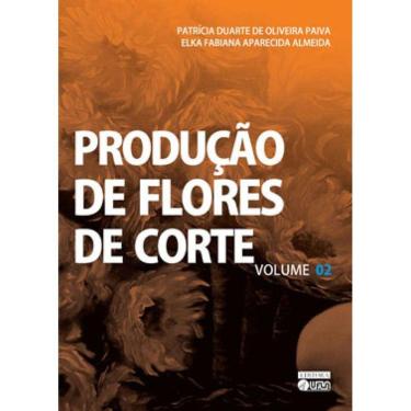 Imagem de Produção De Flores De Corte - Vol. 2