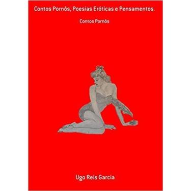 Imagem de Contos Pornos, Poesias Eroticas E Pensamentos.