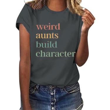 Imagem de Camisetas de gola redonda PKDong Weird Aunts Build Character Auntie Letter Printed Short Sleeve Fashion Shirts 2024 Camisetas casuais, Cinza escuro, P