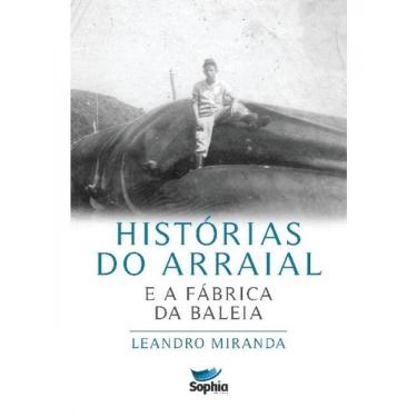 Imagem de Histórias Do Arraial E A Fábrica Da Baleia