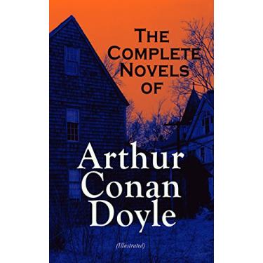 Imagem de The Complete Novels of Arthur Conan Doyle (Illustrated): Mysteries, Science Fiction Classics & Historical Novels: A Study in Scarlet, The Hound of the ... Shadow, Beyond The City… (English Edition)