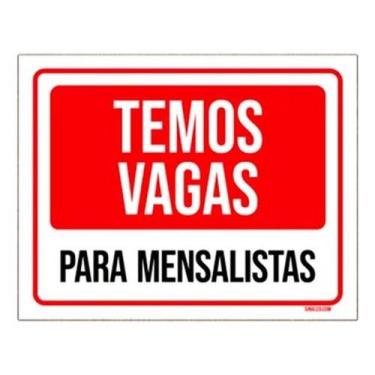 Imagem de Placa Sinalização - Temos Vagas Para Mensalistas 18X23 - Sinalizo