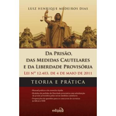 Imagem de Livro - Da prisão, das medidas cautelares e da liberdade provisória - 